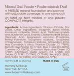This Mineral Based 4-in-1 Product is your PRESSED Powder, Foundation, SPF 15 and Soft Focus Finish All in One! No loose powder mess! Formulated without talc, gluten, phthalates, fragrance, GMO, parabens, or corn.